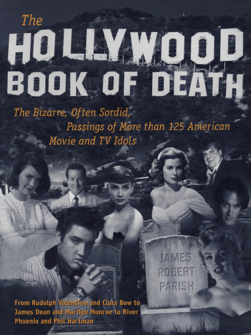 Title details for The Hollywood Book of Death by James Robert Parish - Available